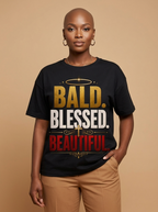 Bald Blessed Beautiful: Christian Faith Graphic T-Shirt - RootednLoud