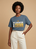Not A Distraction A Crown: Natural Hair Empowerment Graphic T-Shirt - RootednLoud