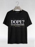 Dope? That's An Understatement: Black Girl Edition Graphic T-Shirt - RootednLoud