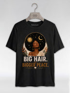 Big Hair Bigger Peace: Celestial Afro Graphic T-Shirt - RootednLoud