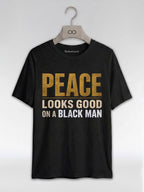 Peace Looks Good On A Black Man: Mental Health Awareness Graphic T-Shirt - RootednLoud