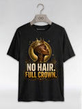 No Hair Full Crown: Bald Black Queen Empowerment Graphic T-Shirt - RootednLoud