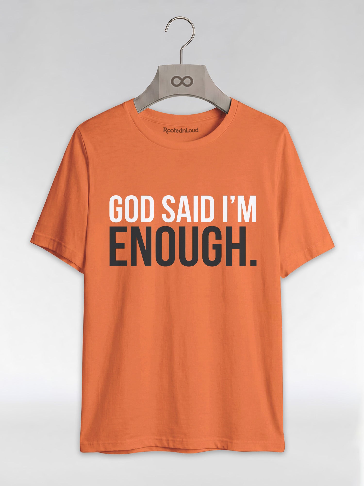 God Said I'm Enough T-Shirt: Christian Faith Empowerment Graphic T-Shirt - RootednLoud