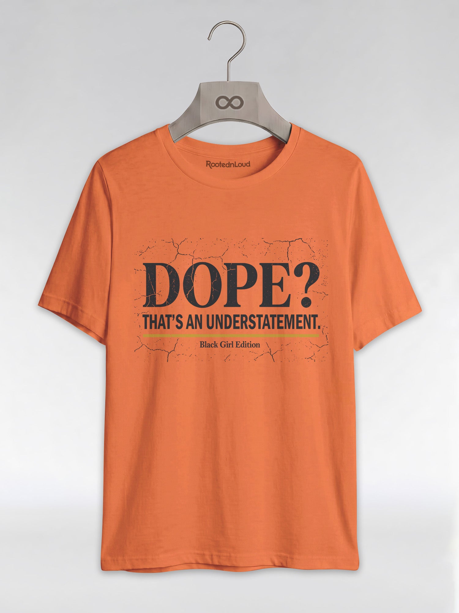 Dope? That's An Understatement: Black Girl Edition Graphic T-Shirt - RootednLoud