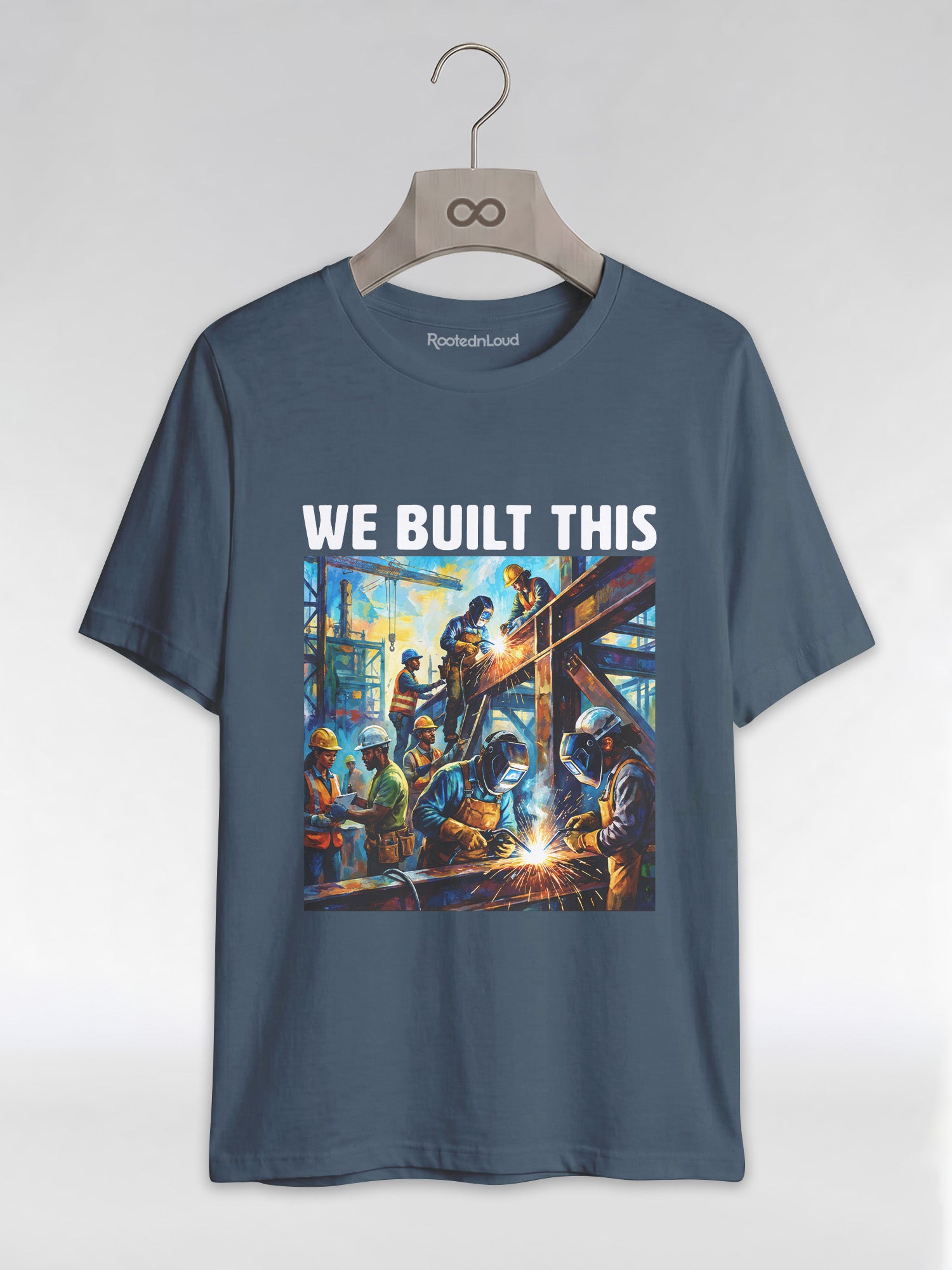 We Built This: The Legacy of Labor Graphic T-Shirt - RootednLoud
