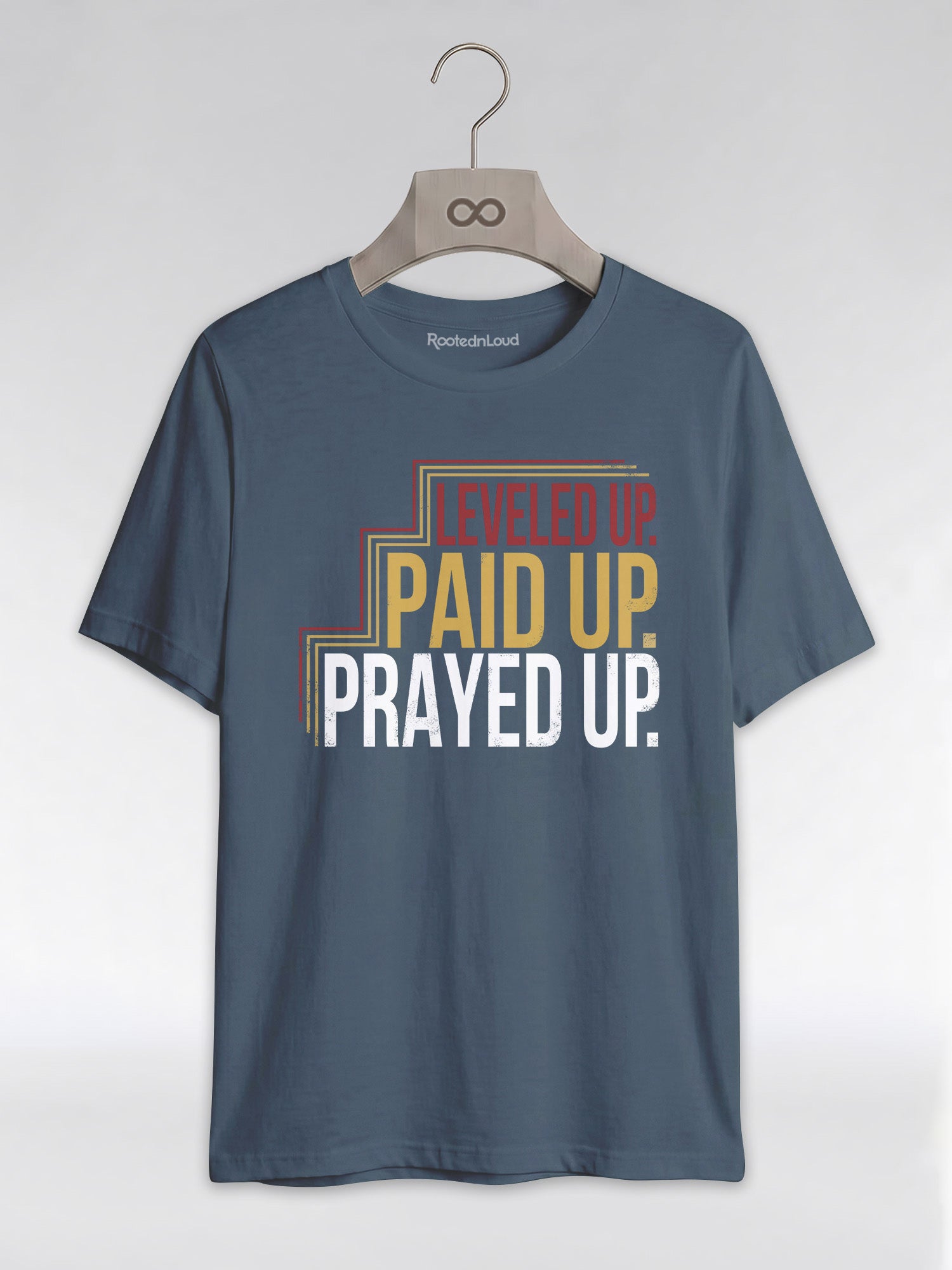 Leveled Up Paid Up Prayed Up: Faith and Hustle Empowerment Graphic T-Shirt - RootednLoud