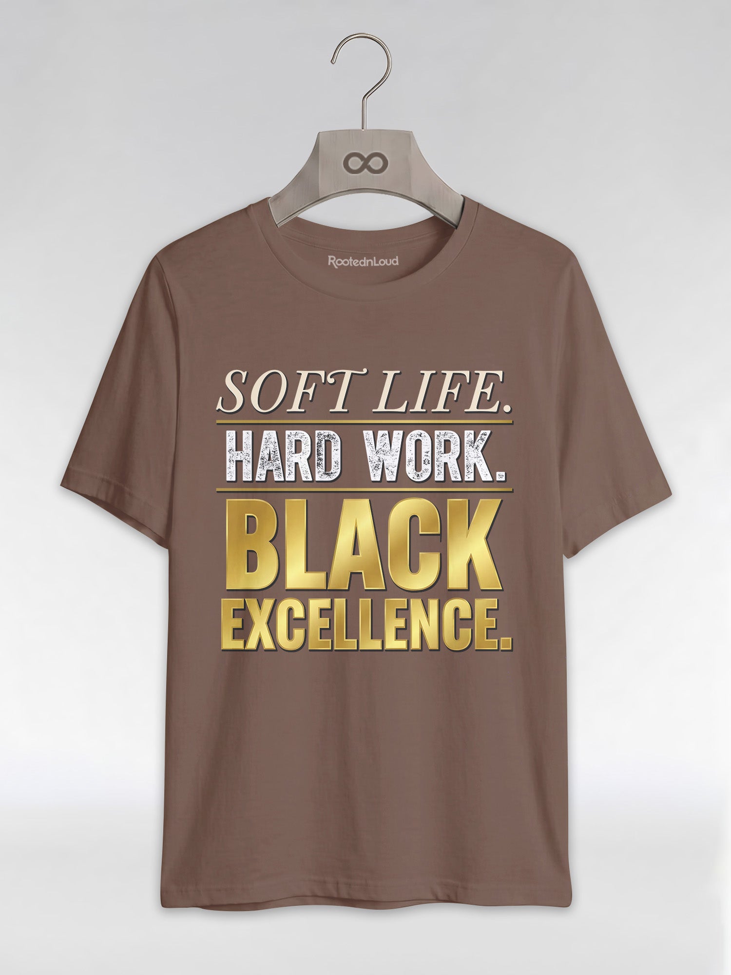 Soft Life Hard Work Black Excellence Graphic T-Shirt - RootednLoud