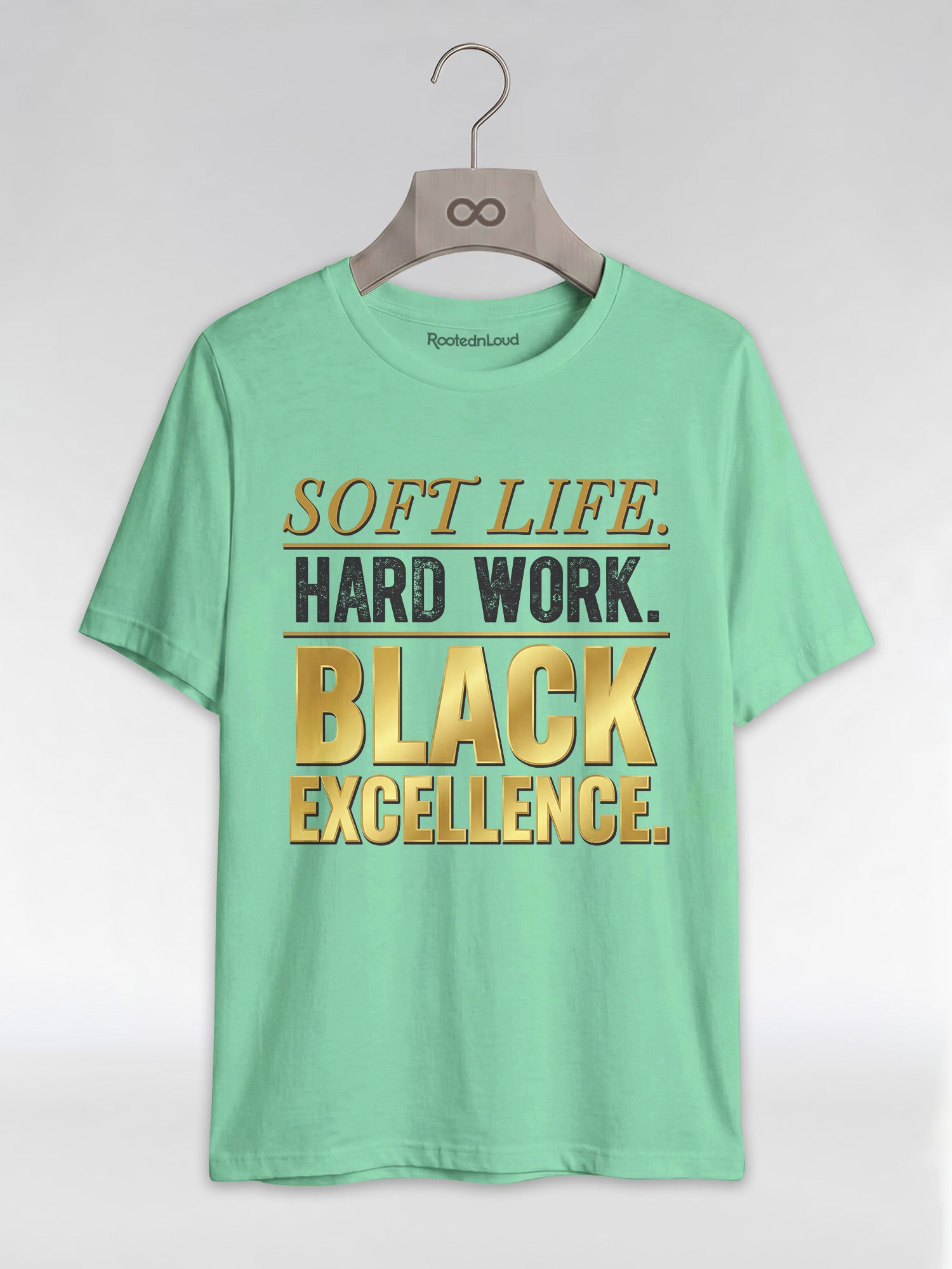 Soft Life Hard Work Black Excellence Graphic T-Shirt - RootednLoud