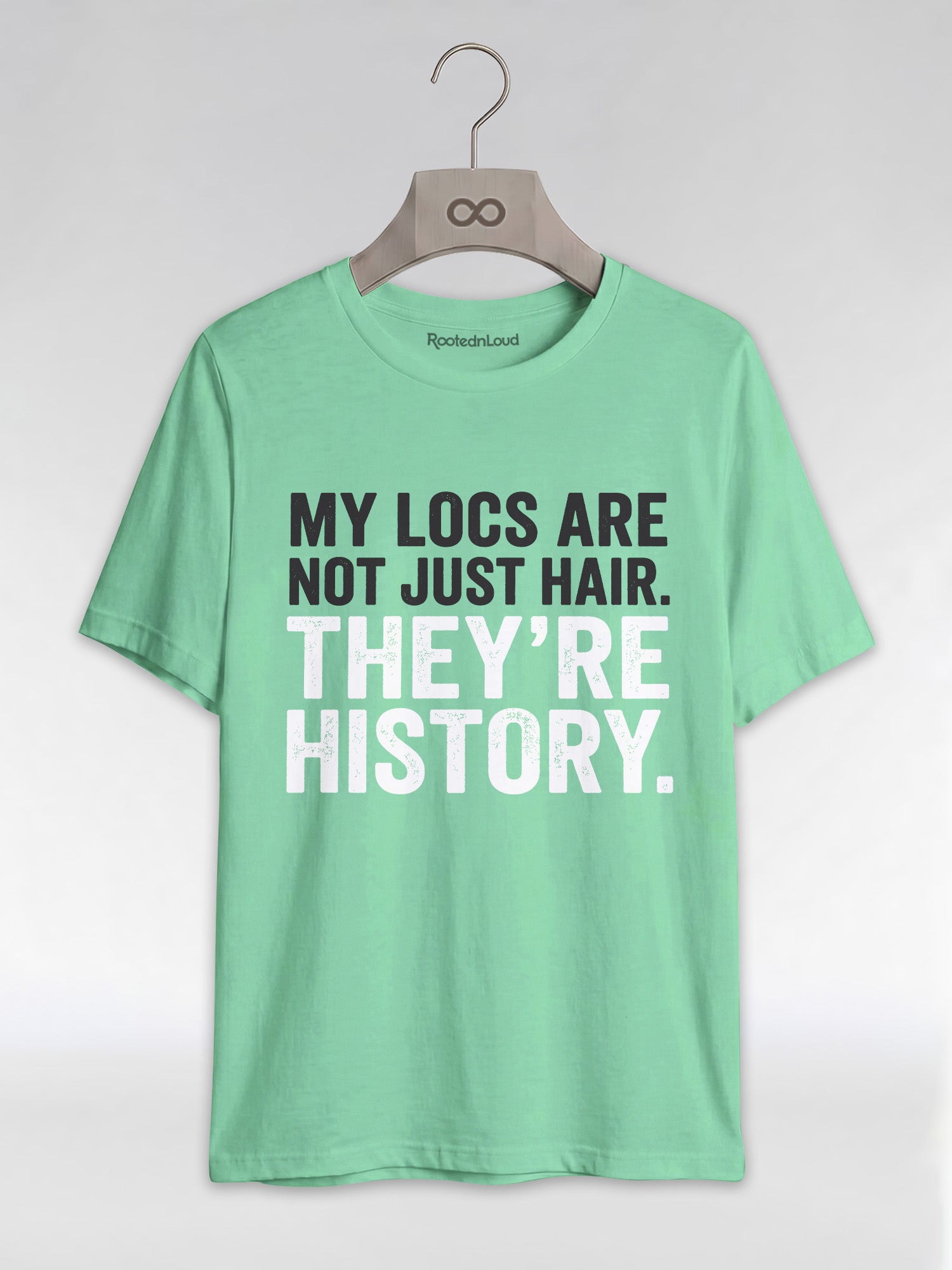 My Locs Are Not Just Hair: Black Heritage Graphic T-Shirt - RootednLoud