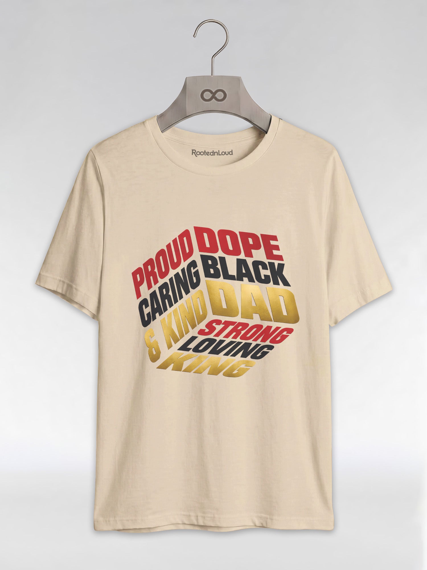 Proud Black Dad - Strong, Loving, King Graphic T-Shirt - RootednLoud