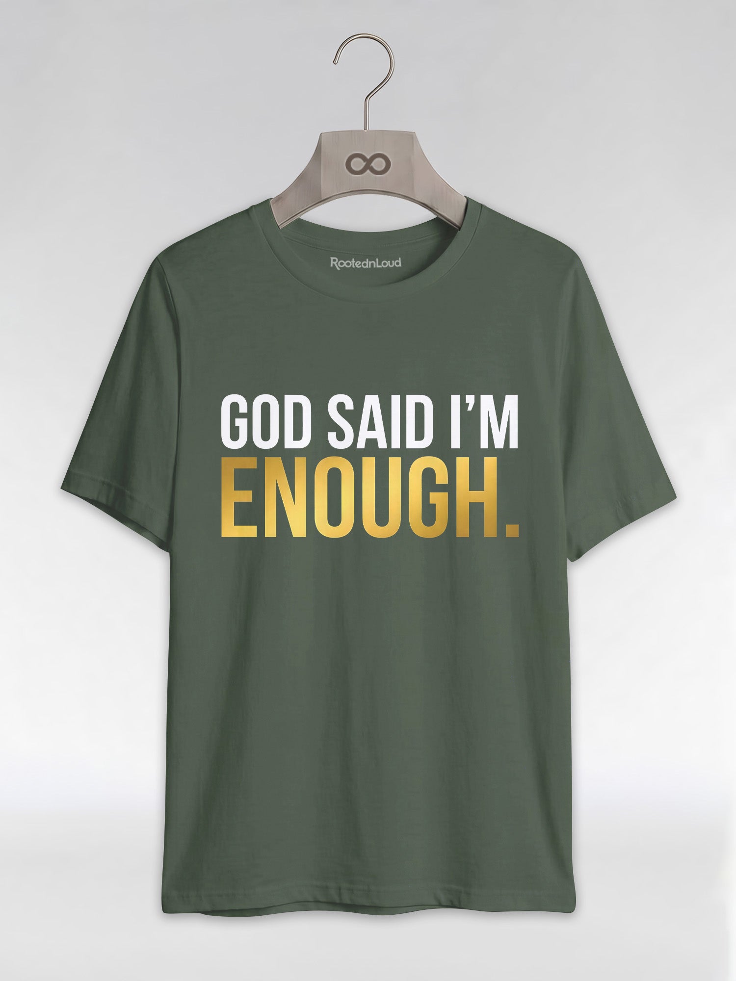 God Said I'm Enough T-Shirt: Christian Faith Empowerment Graphic T-Shirt - RootednLoud