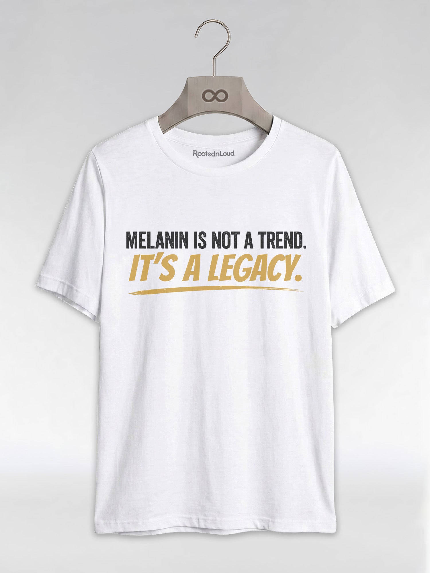 Melanin Is Not A Trend It's A Legacy: Black Pride Empowerment Graphic T-Shirt - RootednLoud