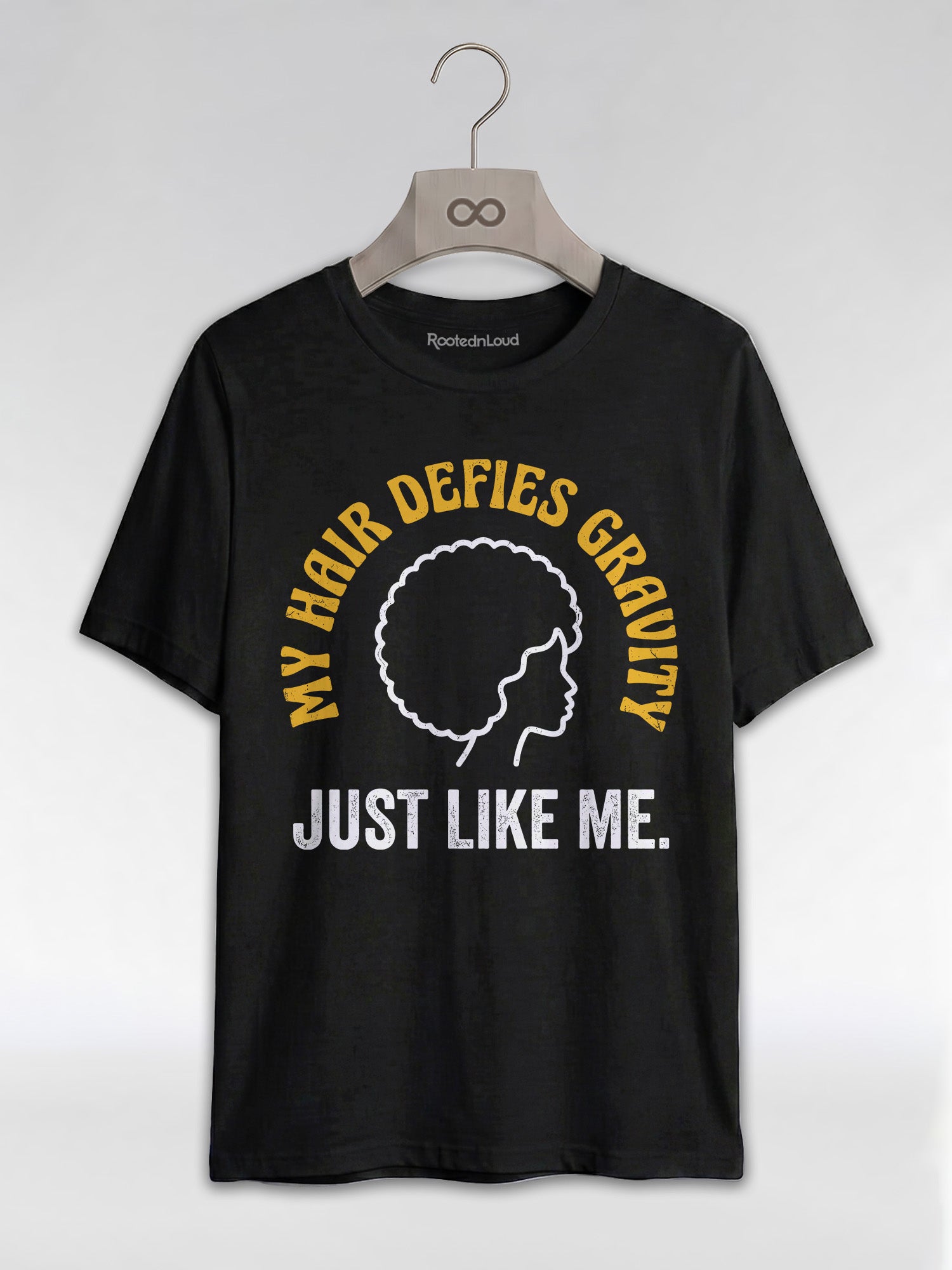 My Hair Defies Gravity Just Like Me: Black Girl Magic Afro Graphic T-Shirt - RootednLoud